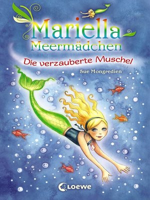 cover image of Mariella Meermädchen 1--Die verzauberte Muschel